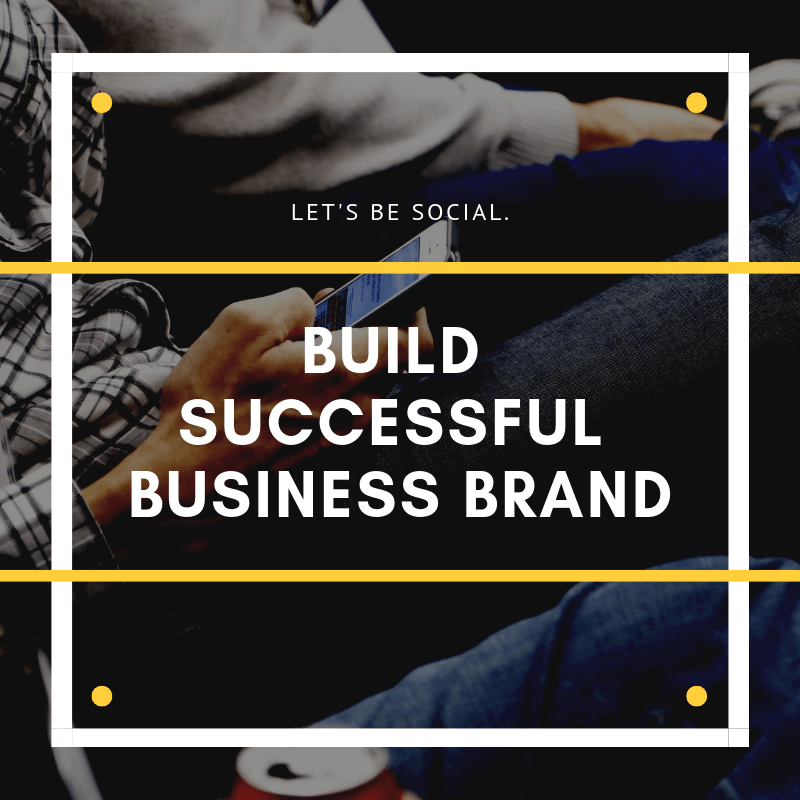 ORBSL – Digital Marketing Blog – Build successful Business Branding How to Build successful Business Branding?