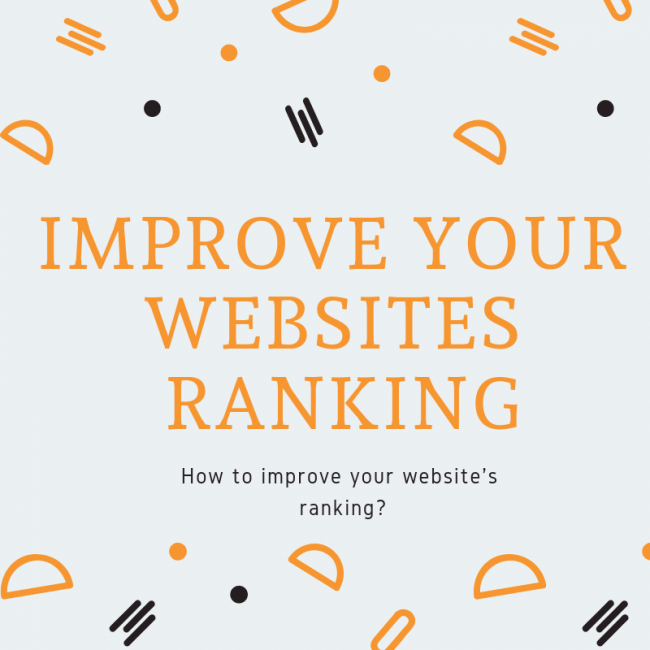 HOW TO IMPROVE YOUR WEBSITE’S RANKING?