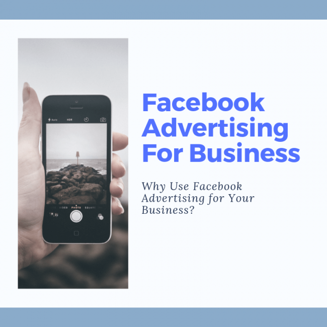 ORBSL – Digital Marketing Blog – facebook-advertising-for-business Why Use Facebook Advertising for Your Business?