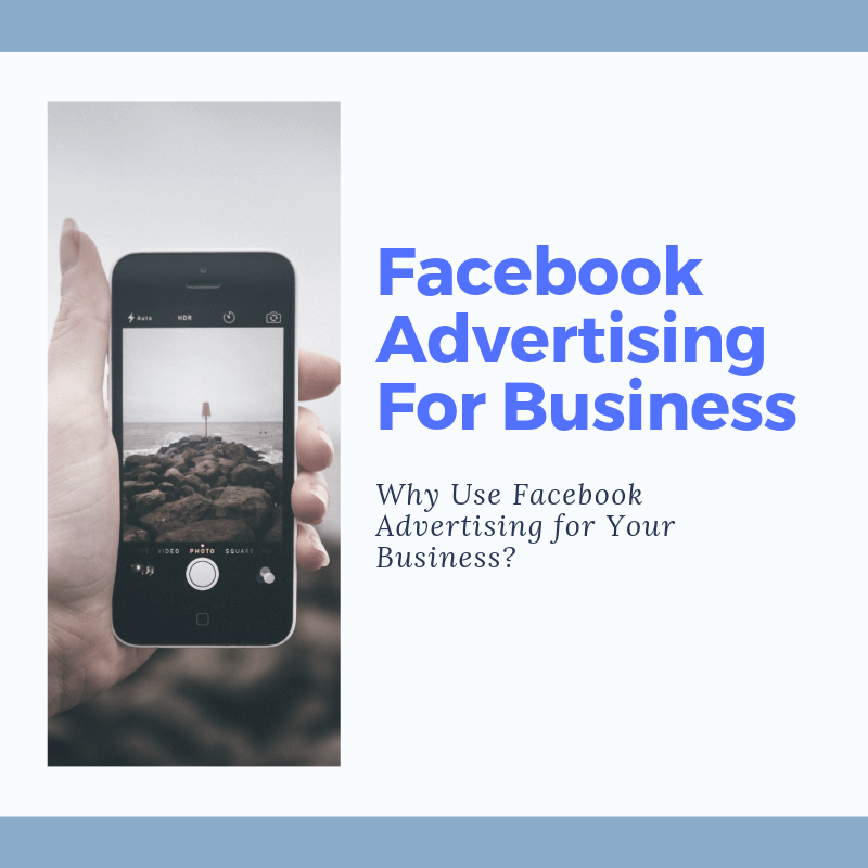 ORBSL – Digital Marketing Blog – facebook-advertising-for-business Why Use Facebook Advertising for Your Business?