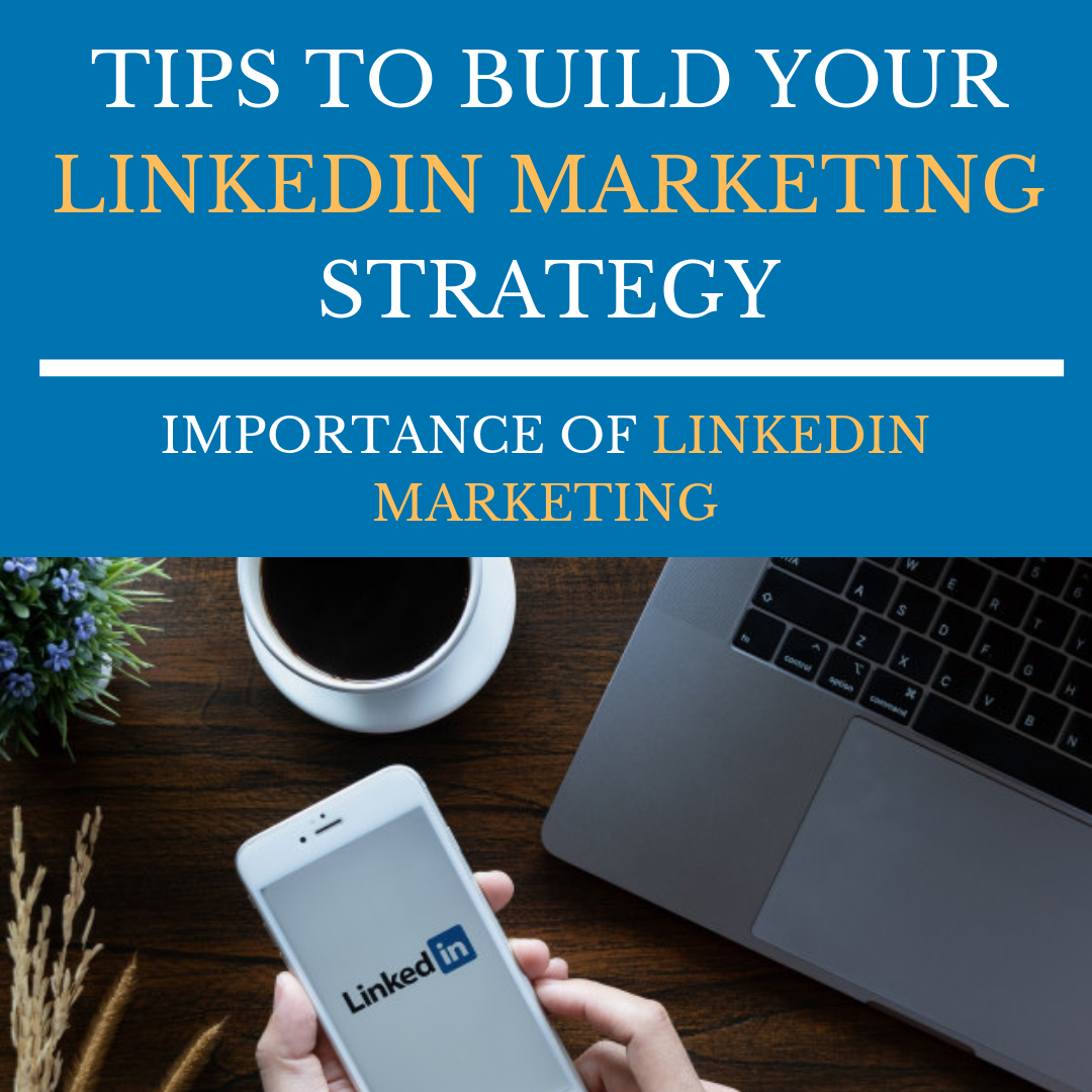LinkedIn Marketing Strategy